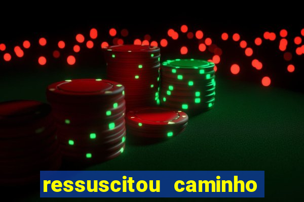 ressuscitou caminho neocatecumenal pdf